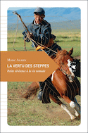 Vertu des steppes (La) [nouvelle édition]